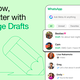 WhatsApp introduces Message Drafts to save incomplete chat conversations